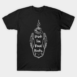 Drink Tea Read Books - White - Reader Bookworm T-Shirt